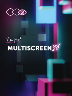 Raport: Multiscreen 2026